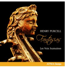 Les Voix Humaines - Purcell: Fantasias