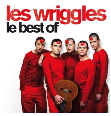 Les Wriggles - Le best of