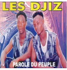 Les djiz - Parole du peuple