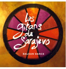 Les gitans de Sarajevo - Balkan Dance