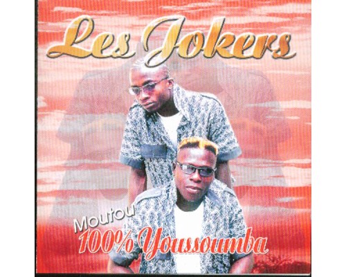 Les jokers - Moutou 100% youssoumba