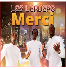 Les leaders - Merci