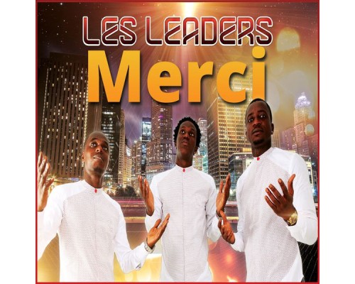 Les leaders - Merci