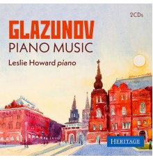 Leslie Howard - Glazunov: Piano Music