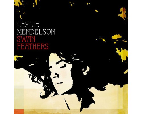 Leslie Mendelson - Swan Feathers