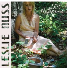 Leslie Nuss - Sh*t Happens