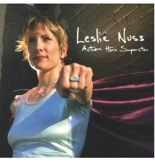 Leslie Nuss - Action Hero Superstar