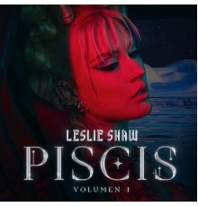 Leslie Shaw - Piscis Vol 1