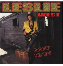 Leslie West - Dodgin' the Dirt