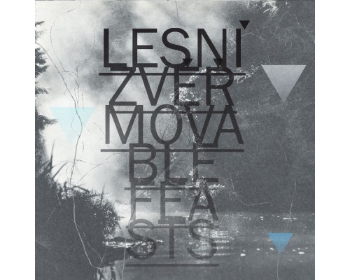 Lesni Zver - Movable Feasts