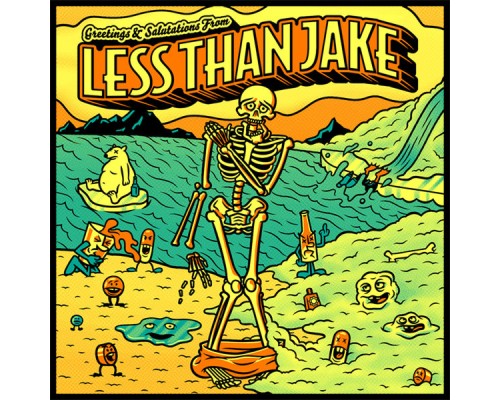 Less Than Jake - Greetings & Salutations