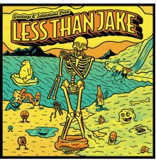 Less Than Jake - Greetings & Salutations