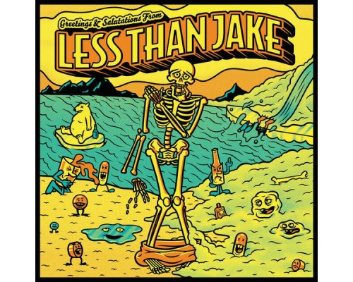 Less Than Jake - Greetings & Salutations