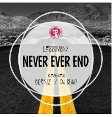 Lessovsky - Never Ever End