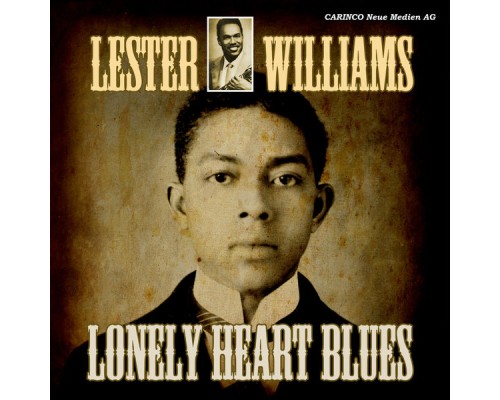 Lester Williams - Lonely Heart Blues