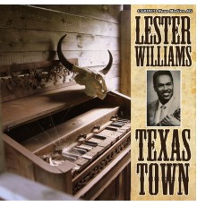 Lester Williams - Texas Town