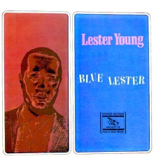 Lester Young - Blue Lester