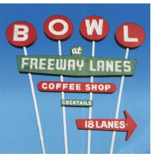 Let's Go Bowling - Freeway Lanes