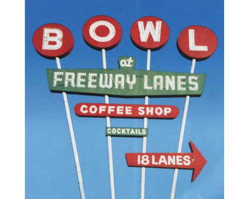 Let's Go Bowling - Freeway Lanes