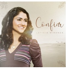 Letícia Miranda - Confiar