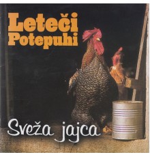 Leteči potepuhi - Sveža jajca