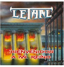 Lethal - Bienvenido a Mi Reino