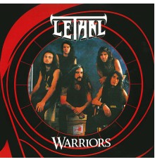 Lethal - Warriors