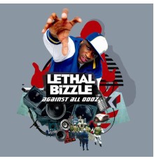 Lethal Bizzle - Against All Oddz