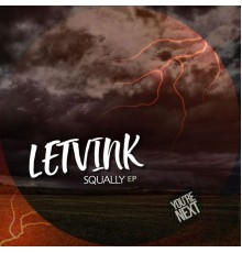 Letvink - Squally EP