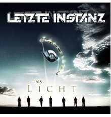 Letzte Instanz - Ins Licht