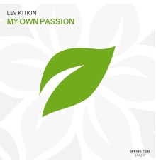 Lev Kitkin - My Own Passion