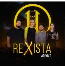 Level 11 - Rexista! (Ao Vivo)