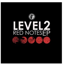 Level 2 - Red Notes EP