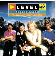 Level 42 - Guaranteed