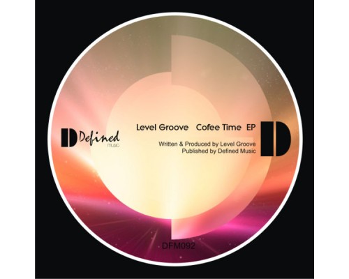 Level Groove - Coffee Time EP