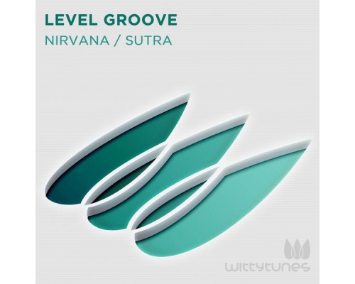 Level Groove - Nirvana / Sutra