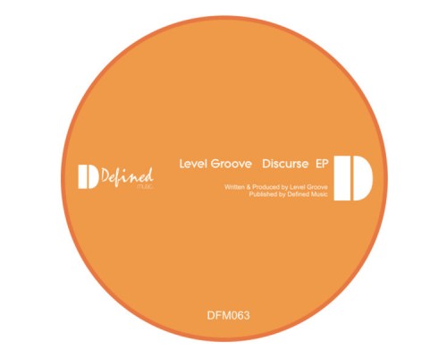 Level Groove - Discurse EP