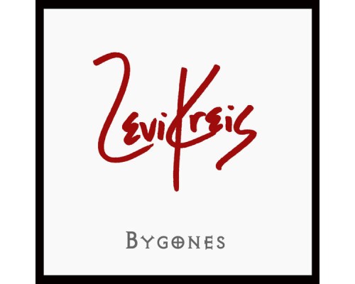 Levi Kreis - Bygones