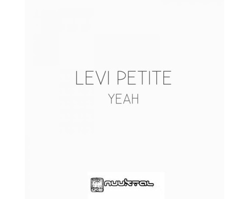 Levi Petite - Yeah