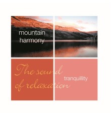 Leviathan - Tranquillity- Mountain Harmony