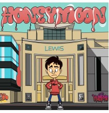 Lewis* - HoneyMoon