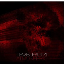 Lewis Fautzi - Lewis Fautzi