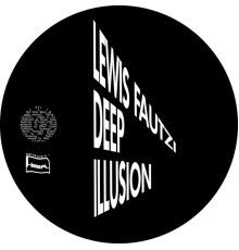 Lewis Fautzi - Deep Illusion