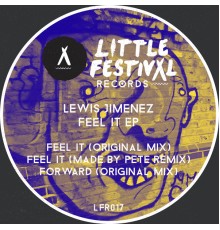 Lewis Jimenez - Feel It EP