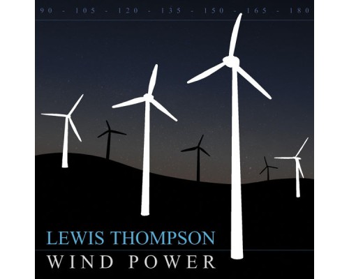 Lewis Thompson - Wind Power