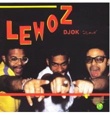 Lewoz - Djok Zouk