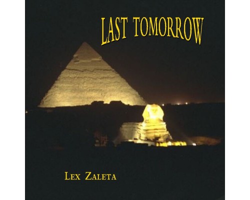 Lex Zaleta - Last Tomorrow