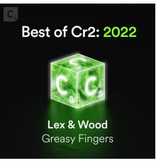 Lex & Wood - Greasy Fingers