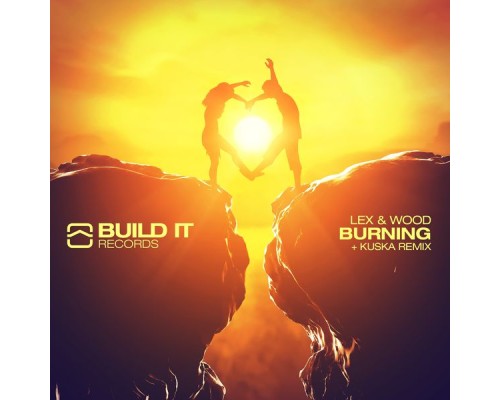 Lex & Wood - Burning