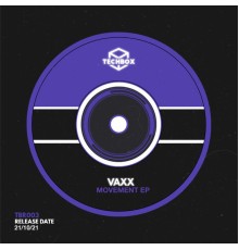 Lex & Wood, Vaxx - Movement